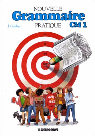 Nouvelle grammaire pratique CM1
