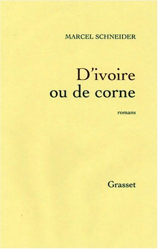 D'ivoire ou de corne, les portes du rêve