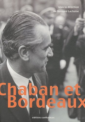 Chaban et Bordeaux