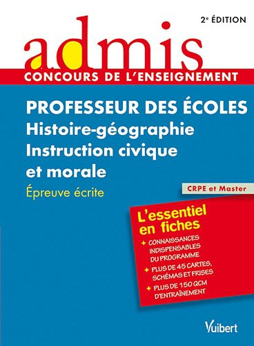 Professeur des écoles, histoire-géographie, instruction civique et morale : épreuve écrite : CRPE et
