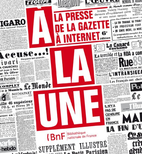 A la une : la presse de la gazette à Internet