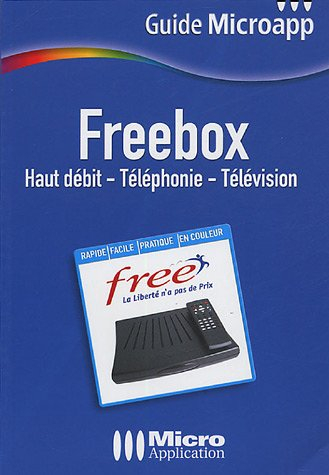 Freebox : haut-débit, téléphonie, télévision