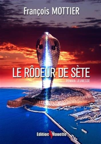 le rôdeur de sète