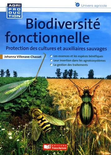 Biodiversité fonctionnelle : protection des cultures et auxiliaires sauvages