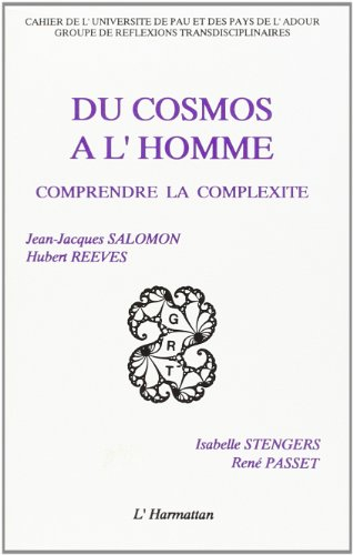 Du cosmos à l'homme : comprendre la complexité