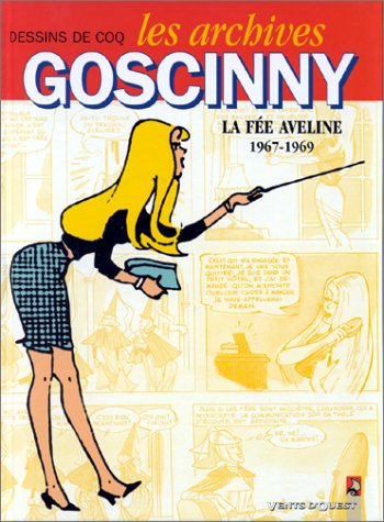 Archives Goscinny. Vol. 3. La fée Aveline (1967-1969)