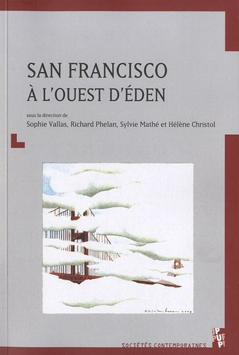 San Francisco, à l'ouest d'éden