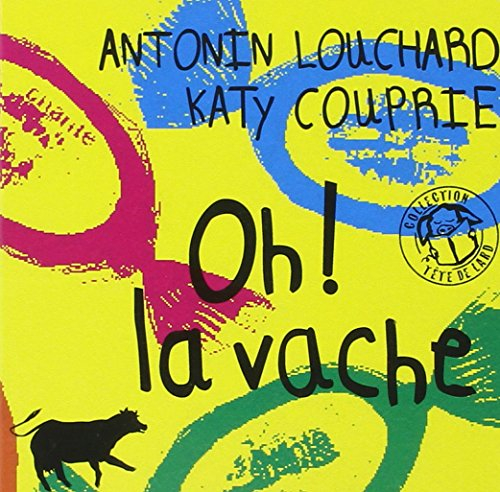 Oh ! la vache