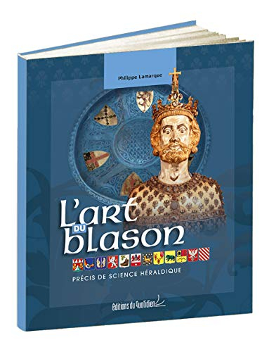 L'art du blason : précis de science héraldique