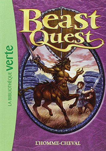 Beast quest. Vol. 4. L'homme-cheval