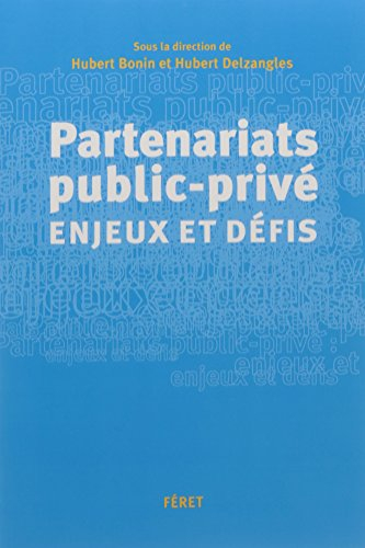 Partenariats public-privé, enjeux et défis