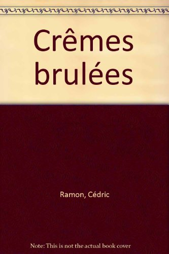 Crèmes brûlées : 30 recettes rapides