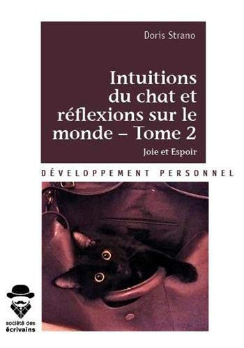 Intuitions du chat et réflexions sur le monde
