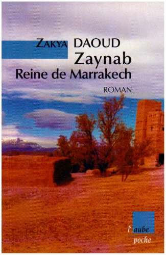 Zaynab, reine de Marrakech