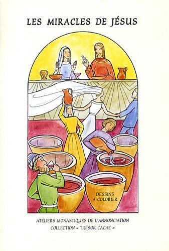 les miracles de jésus - livre de coloriage