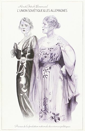 L'Union soviétique et les Allemagnes