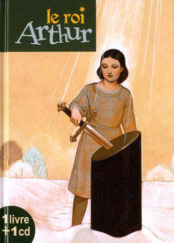 Le roi Arthur : les chevaliers de la Table ronde