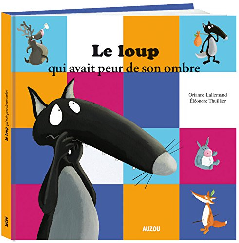 Le loup qui avait peur de son ombre