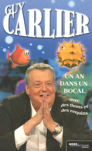 Un an dans un bocal avec des thons et des requins