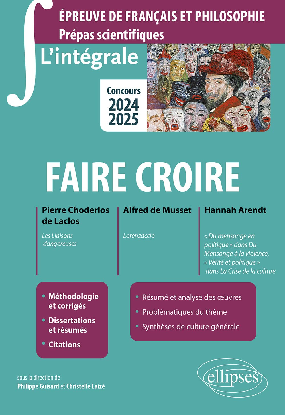 Faire croire : Pierre Choderlos de Laclos, Les liaisons dangereuses ; Alfred de Musset, Lorenzaccio 