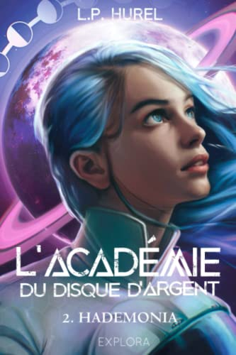 L'Académie du Disque d'Argent: Hademonia (tome 2)