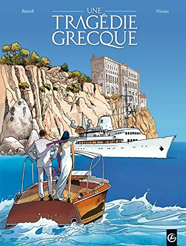 Une tragédie grecque. Vol. 1. Deux soeurs