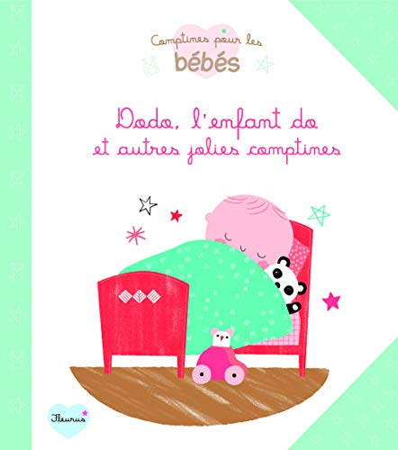 Dodo, l'enfant do : et autres jolies comptines