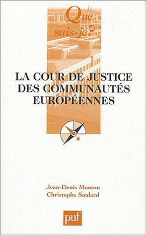 La Cour de justice des Communautés européennes