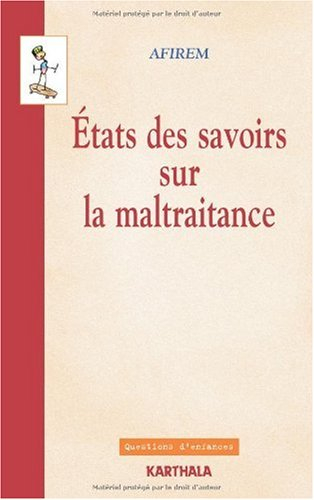 Etats des savoirs sur la maltraitance