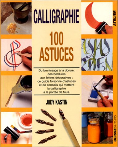 calligraphie - 100 astuces