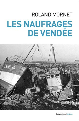 Les naufragés de Vendée