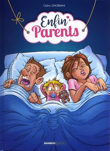Enfin parents. Vol. 1