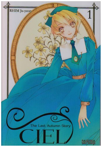 Ciel : the last autumn story. Vol. 1