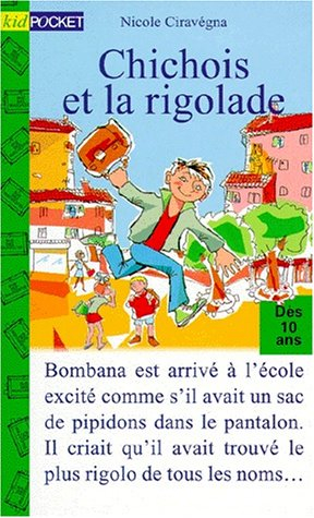 chichois et la rigolade