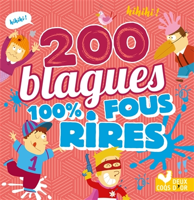 200 blagues 100 % fous rires