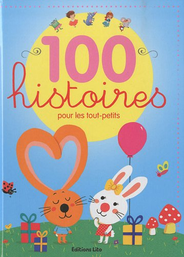 100 histoires pour les tout-petits