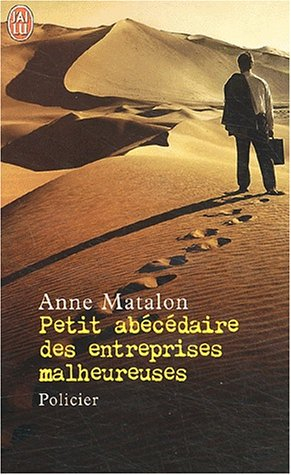 Petit abécédaire des entreprises malheureuses