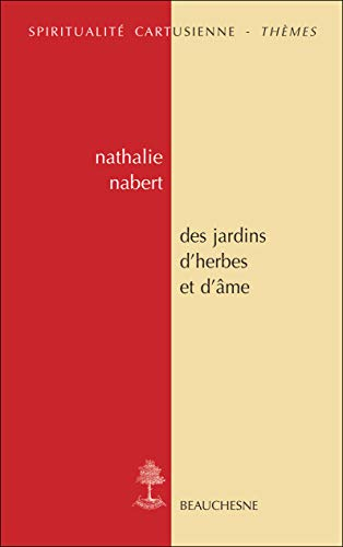 Des jardins d'herbes et d'âme