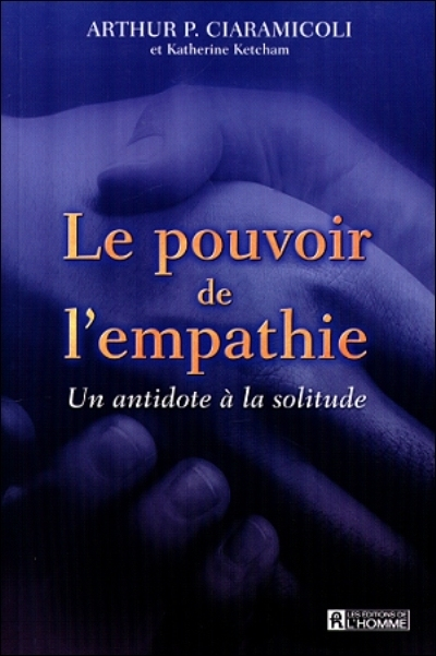 Le pouvoir de l'empathie : antidote à la solitude