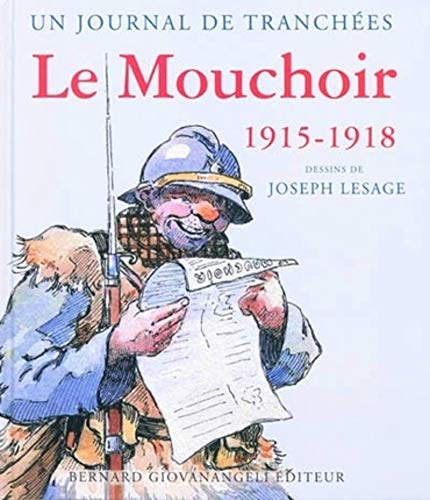 Le mouchoir, 1915-1918 : un journal de tranchées