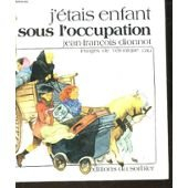 j'étais enfant sous l'occupation