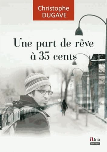 Une part de rêve à 35 cents