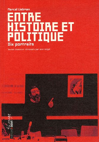 Entre histoire et politique : dix portraits