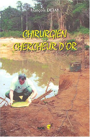 Chirurgien chercheur d'or