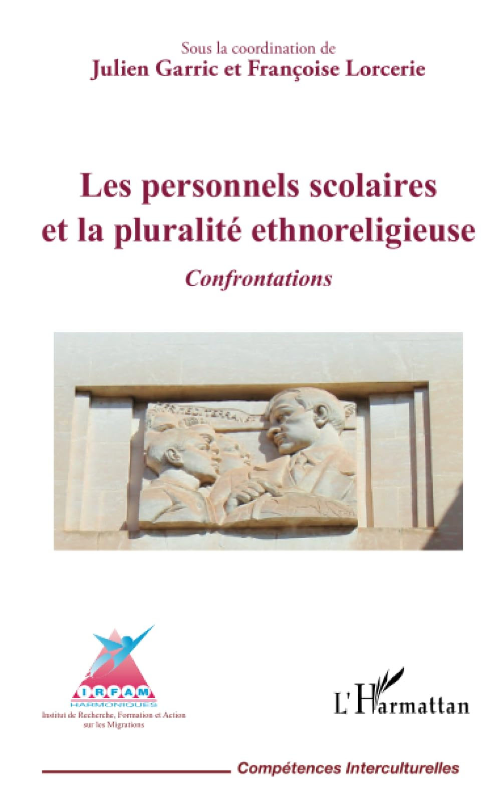 Les personnels scolaires et la pluralité ethnoreligieuse : confrontations
