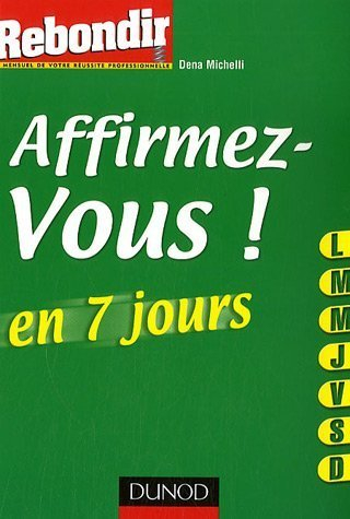 Affirmez-vous ! En 7 jours