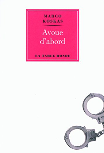 Avoue d'abord