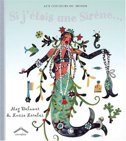 Si j'étais une sirène...