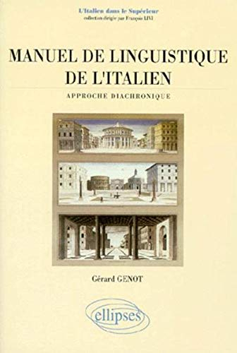 Manuel de linguistique de l'italien : approche diachronique