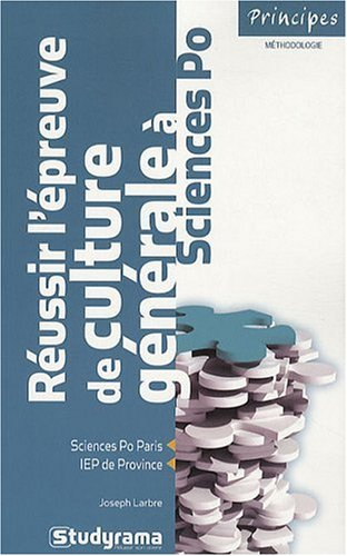 Réussir l'épreuve de culture générale à Sciences-Po